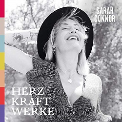  Sarah Connor – Herz Kraft Werke | MP3 Download